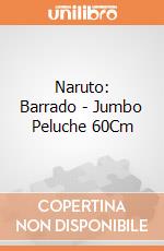 Naruto: Barrado - Jumbo Peluche 60Cm gioco