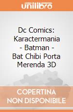 Dc Comics: Karactermania - Batman - Bat Chibi Porta Merenda 3D giochi