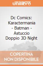 Dc Comics: Karactermania - Batman - Astuccio Doppio 3D Night gioco