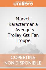 Marvel: Karactermania - Avengers Trolley Gts Fan Troupe giochi
