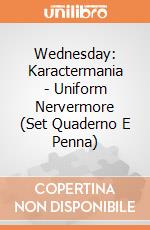 Wednesday: Karactermania - Uniform Nervermore (Set Quaderno E Penna) gioco