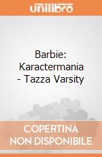 Barbie: Karactermania - Tazza Varsity gioco