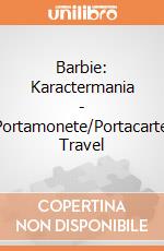 Barbie: Karactermania - Portamonete/Portacarte Travel gioco