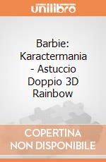 Barbie: Karactermania - Astuccio Doppio 3D Rainbow gioco