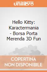 Hello Kitty: Karactermania - Borsa Porta Merenda 3D Fun giochi