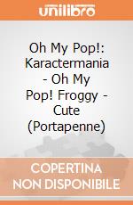 Oh My Pop!: Karactermania - Oh My Pop! Froggy - Cute (Portapenne) giochi