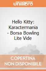 Hello Kitty: Karactermania - Borsa Bowling Lite Vide giochi