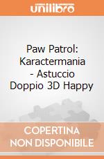 Paw Patrol: Karactermania - Astuccio Doppio 3D Happy giochi
