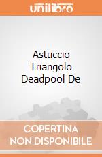 Astuccio Triangolo Deadpool De giochi