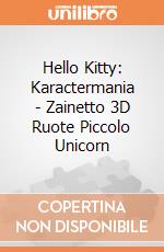 Hello Kitty: Karactermania - Zainetto 3D Ruote Piccolo Unicorn giochi