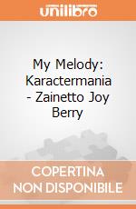 My Melody: Karactermania - Zainetto Joy Berry giochi