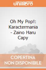 Oh My Pop!: Karactermania - Zaino Haru Capy giochi