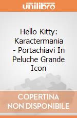 Hello Kitty: Karactermania - Portachiavi In Peluche Grande Icon giochi