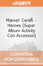 Marvel: CerdÃ  - Heroes (Super Album Activity Con Accessori) gioco