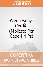 Wednesday: CerdÃ  (Mollette Per Capelli 4 Pz) gioco