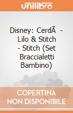 Disney: CerdÃ  - Lilo & Stitch - Stitch (Set Braccialetti Bambino) gioco