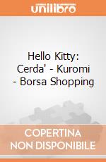 Hello Kitty: Cerda' - Kuromi - Borsa Shopping giochi