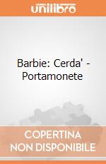Barbie: Cerda' - Portamonete giochi
