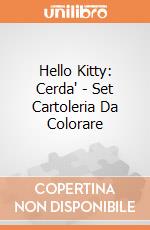 Hello Kitty: Cerda' - Set Cartoleria Da Colorare giochi