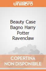 Beauty Case Bagno Harry Potter Ravenclaw giochi