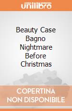 Beauty Case Bagno Nightmare Before Christmas giochi