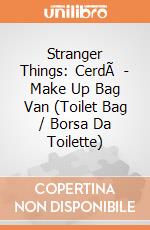 Stranger Things: CerdÃ  - Make Up Bag Van (Toilet Bag / Borsa Da Toilette) giochi