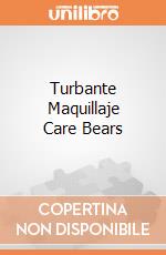 Turbante Maquillaje Care Bears giochi