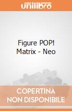 Figure POP! Matrix - Neo gioco di FIGU