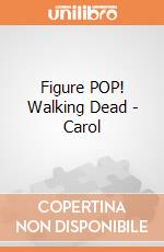 Figure POP! Walking Dead - Carol gioco di FIGU