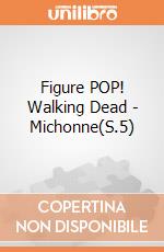 Figure POP! Walking Dead - Michonne(S.5) gioco di FIGU