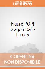 Figure POP! Dragon Ball - Trunks gioco di FIGU