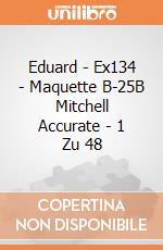 Eduard - Ex134 - Maquette B-25B Mitchell Accurate - 1 Zu 48 gioco