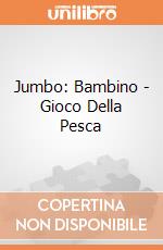 Jumbo: Bambino - Gioco Della Pesca giochi