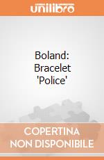 Boland: Bracelet 'Police' giochi