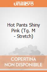 Hot Pants Shiny Pink (Tg. M - Stretch) giochi