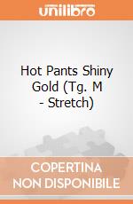 Hot Pants Shiny Gold (Tg. M - Stretch) giochi