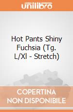 Hot Pants Shiny Fuchsia (Tg. L/Xl - Stretch) giochi