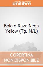 Bolero Rave Neon Yellow (Tg. M/L) giochi