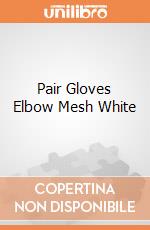Pair Gloves Elbow Mesh White giochi