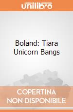 Boland: Tiara Unicorn Bangs giochi