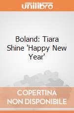 Boland: Tiara Shine 'Happy New Year' giochi
