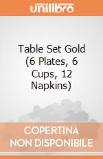 Table Set Gold (6 Plates, 6 Cups, 12 Napkins) giochi