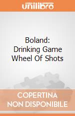 Boland: Drinking Game Wheel Of Shots giochi
