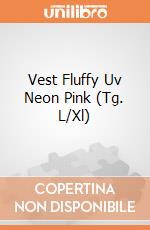 Vest Fluffy Uv Neon Pink (Tg. L/Xl) giochi