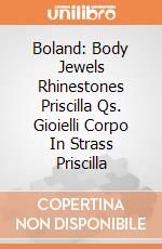 Boland: Body Jewels Rhinestones Priscilla Qs. Gioielli Corpo In Strass Priscilla giochi