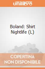 Boland: Shirt Nightlife (L) giochi