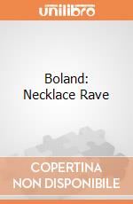 Boland: Necklace Rave giochi