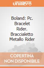 Boland: Pc. Bracelet Rider. Braccialetto Metallo Rider gioco