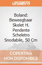 Boland: Beweegbaar Skelet H. Pendente Scheletro Snodabile, 50 Cm giochi