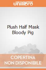 Plush Half Mask Bloody Pig giochi